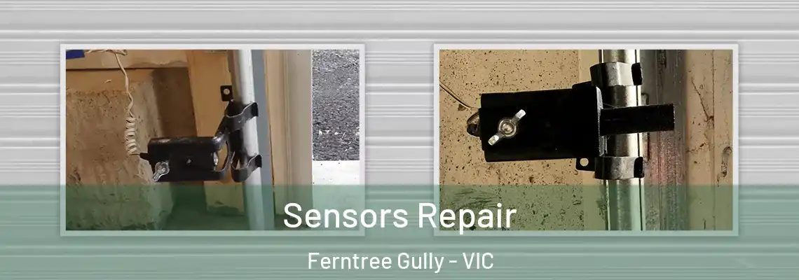  Sensors Repair Ferntree Gully - VIC