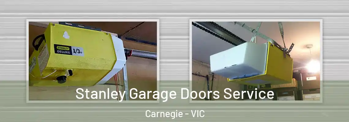 Stanley Garage Doors Service Carnegie - VIC