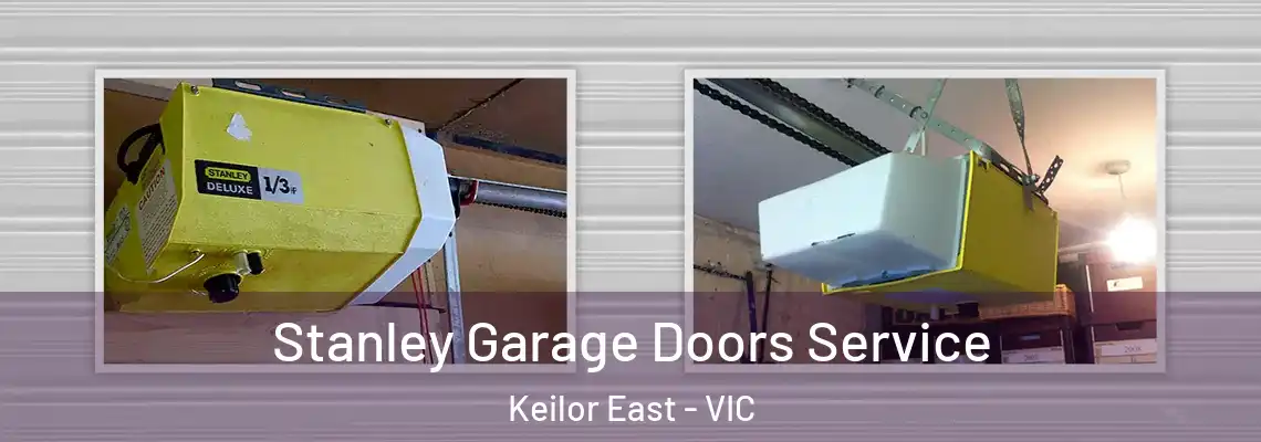 Stanley Garage Doors Service Keilor East - VIC