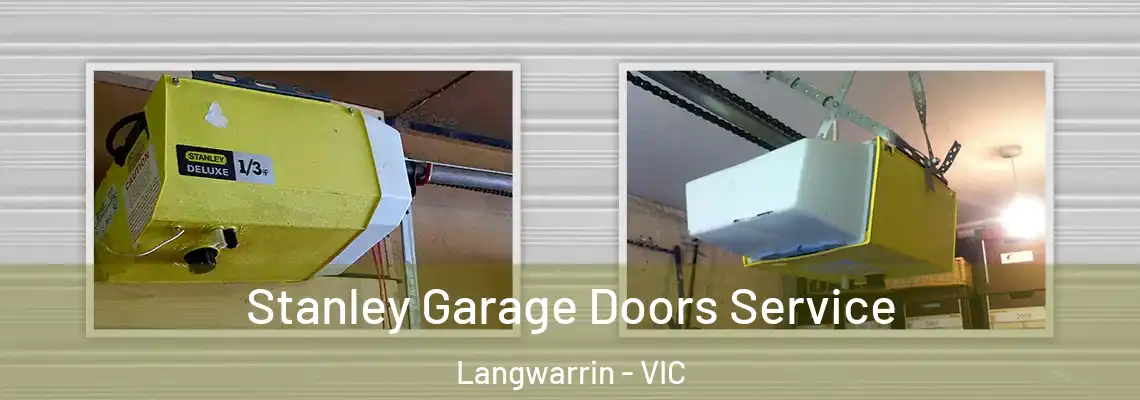 Stanley Garage Doors Service Langwarrin - VIC