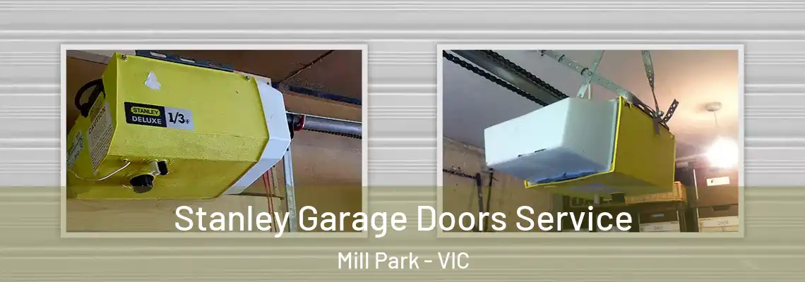 Stanley Garage Doors Service Mill Park - VIC