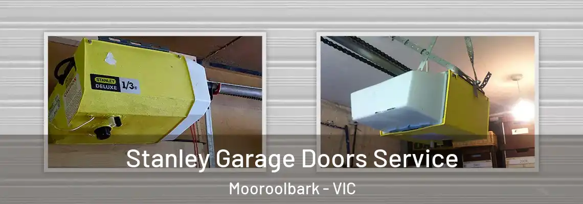 Stanley Garage Doors Service Mooroolbark - VIC