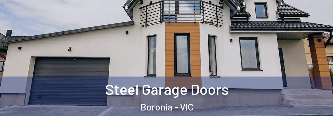  Steel Garage Doors Boronia - VIC