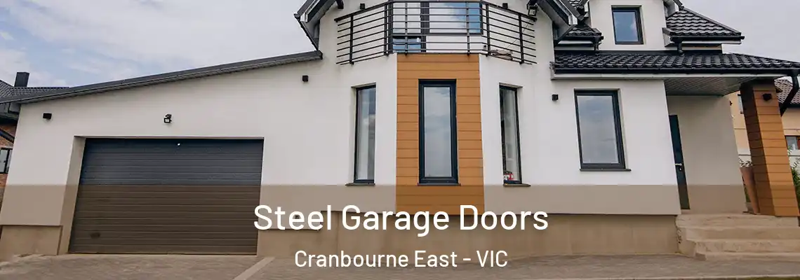  Steel Garage Doors Cranbourne East - VIC