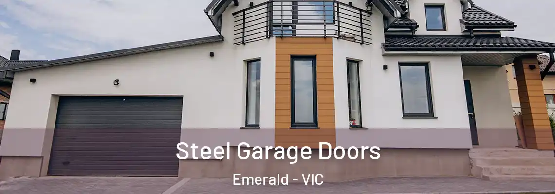 Steel Garage Doors Emerald - VIC