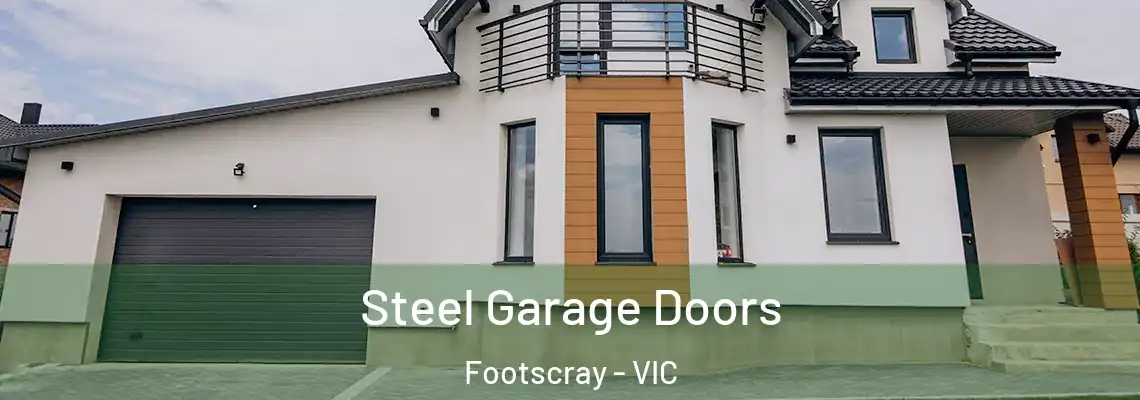  Steel Garage Doors Footscray - VIC