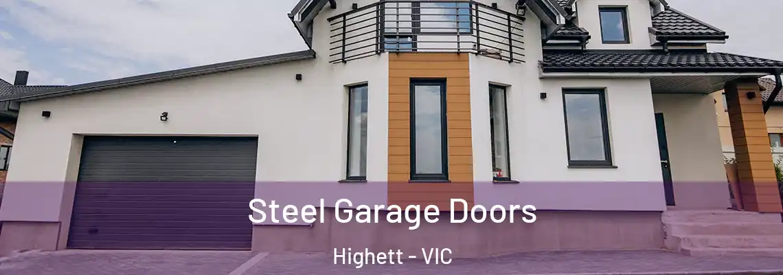  Steel Garage Doors Highett - VIC