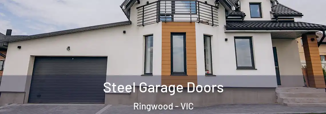  Steel Garage Doors Ringwood - VIC