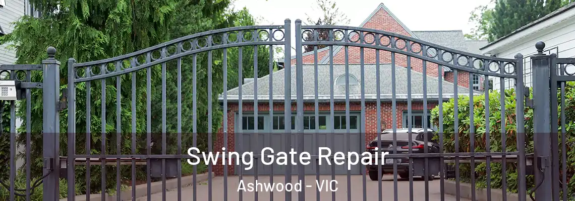 Swing Gate Repair Ashwood - VIC