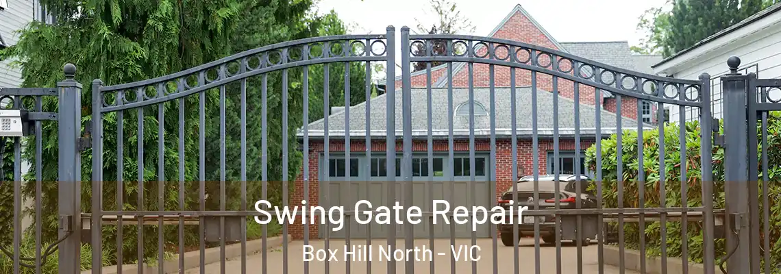 Swing Gate Repair Box Hill North - VIC