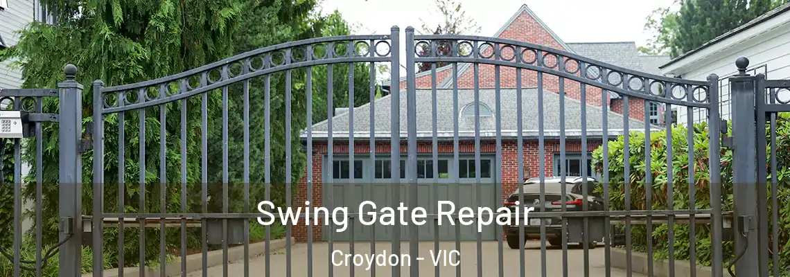 Swing Gate Repair Croydon - VIC