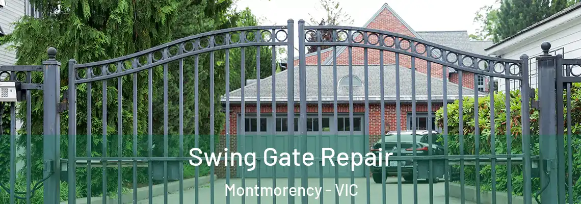  Swing Gate Repair Montmorency - VIC