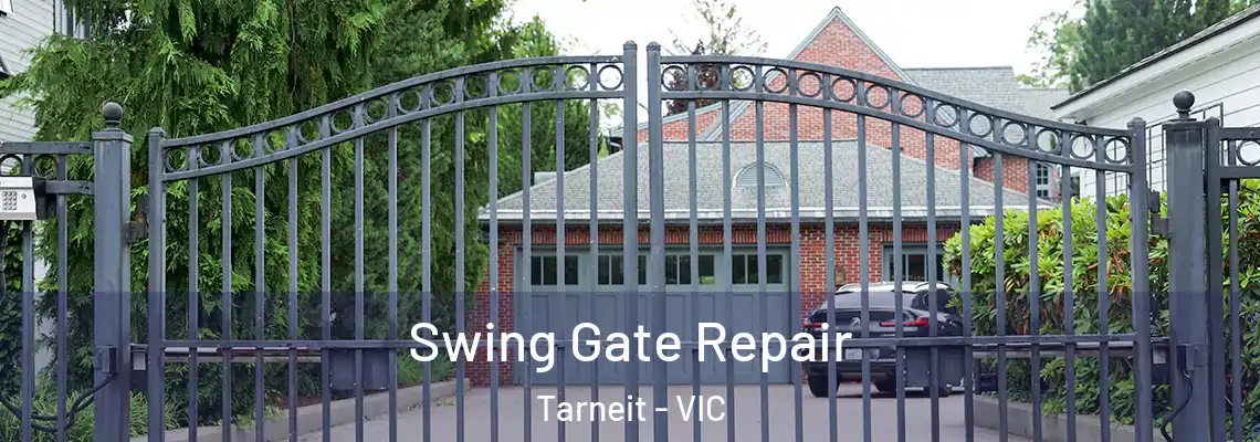 Swing Gate Repair Tarneit - VIC