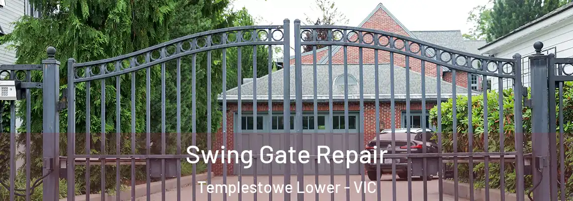  Swing Gate Repair Templestowe Lower - VIC
