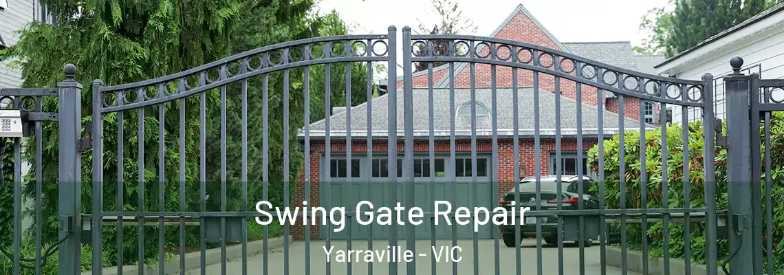 Swing Gate Repair Yarraville - VIC