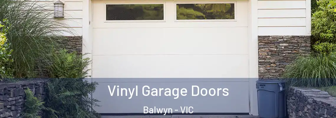 Vinyl Garage Doors Balwyn - VIC