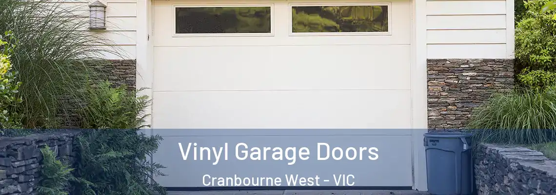 Vinyl Garage Doors Cranbourne West - VIC