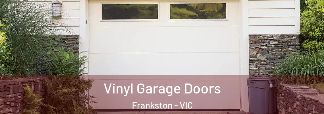  Vinyl Garage Doors Frankston - VIC
