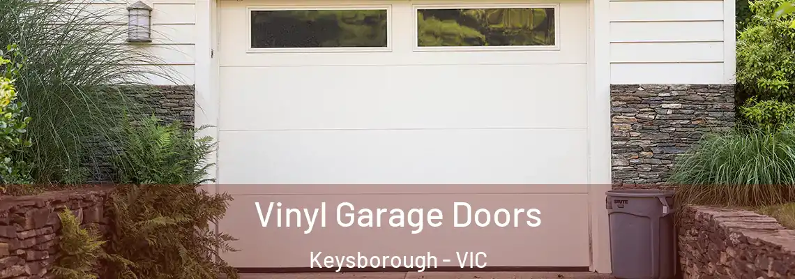  Vinyl Garage Doors Keysborough - VIC