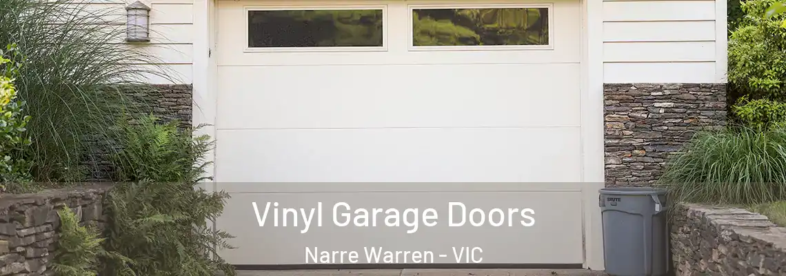  Vinyl Garage Doors Narre Warren - VIC