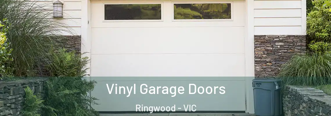  Vinyl Garage Doors Ringwood - VIC