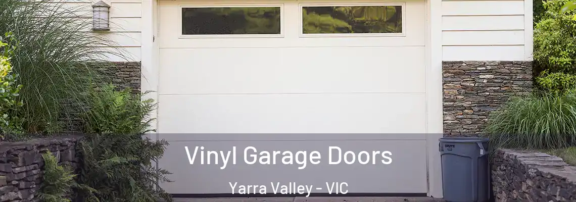 Vinyl Garage Doors Yarra Valley - VIC