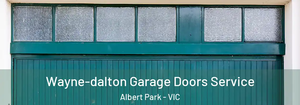 Wayne-dalton Garage Doors Service Albert Park - VIC