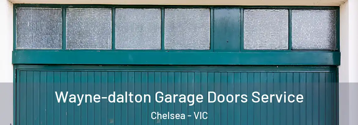  Wayne-dalton Garage Doors Service Chelsea - VIC