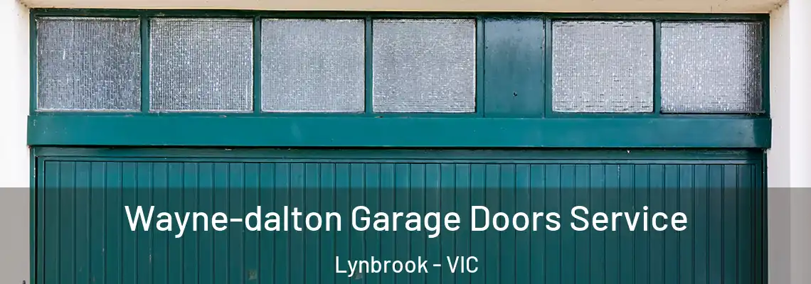 Wayne-dalton Garage Doors Service Lynbrook - VIC