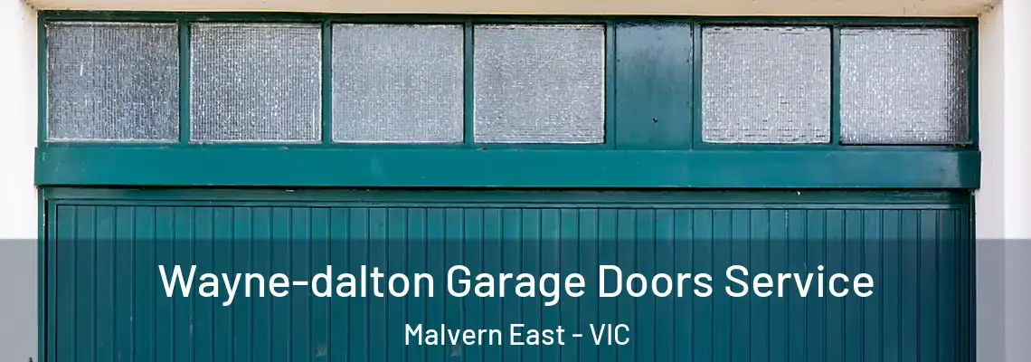 Wayne-dalton Garage Doors Service Malvern East - VIC