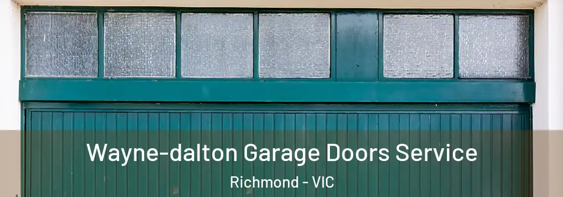  Wayne-dalton Garage Doors Service Richmond - VIC