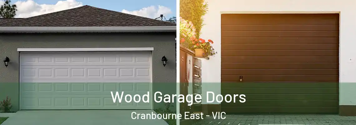  Wood Garage Doors Cranbourne East - VIC