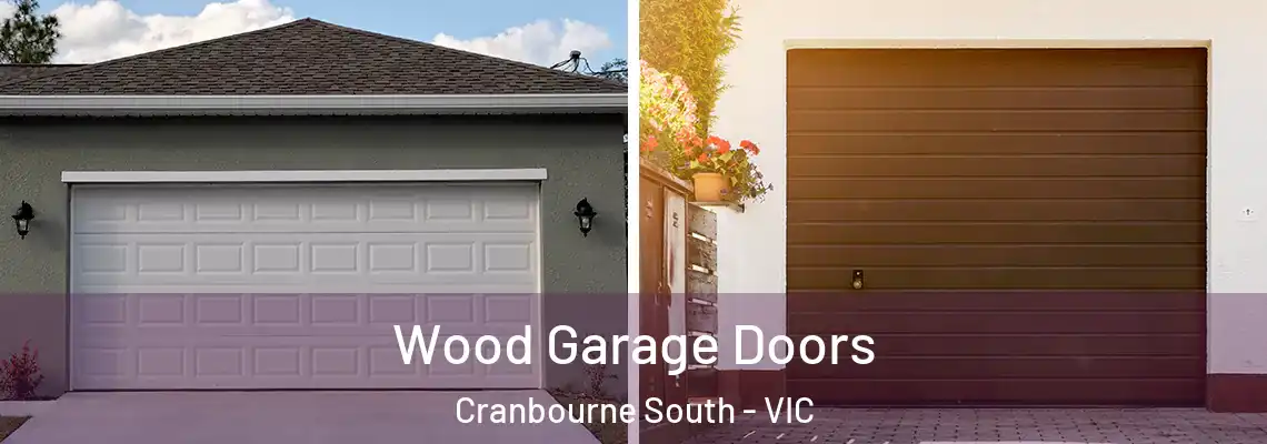Wood Garage Doors Cranbourne South - VIC