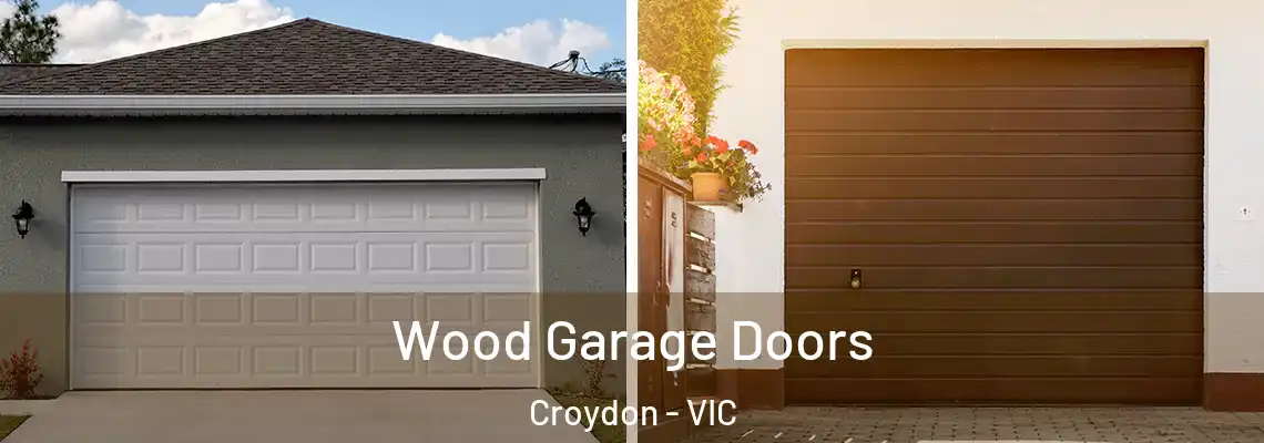 Wood Garage Doors Croydon - VIC