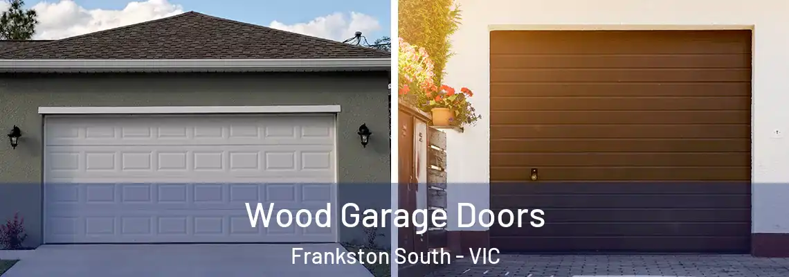 Wood Garage Doors Frankston South - VIC