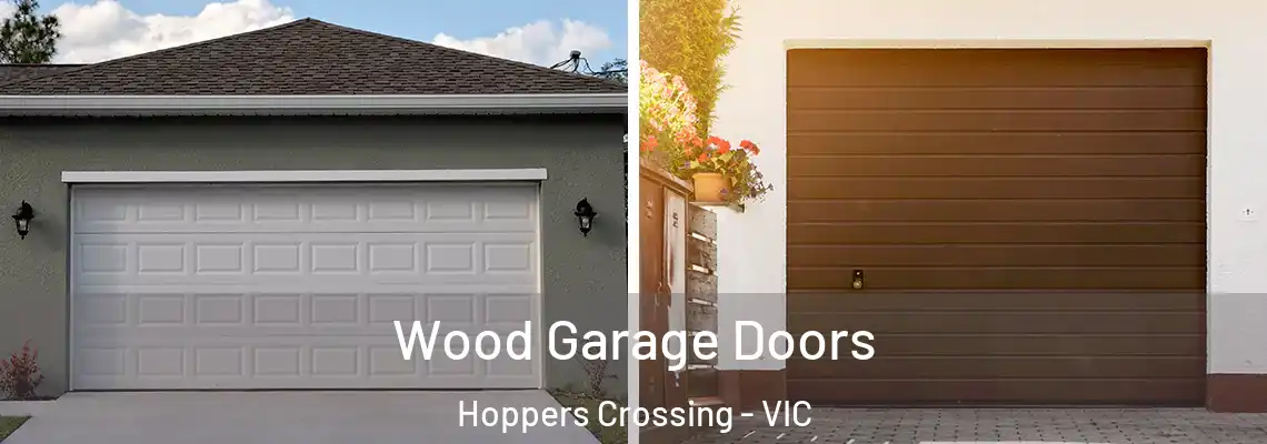 Wood Garage Doors Hoppers Crossing - VIC