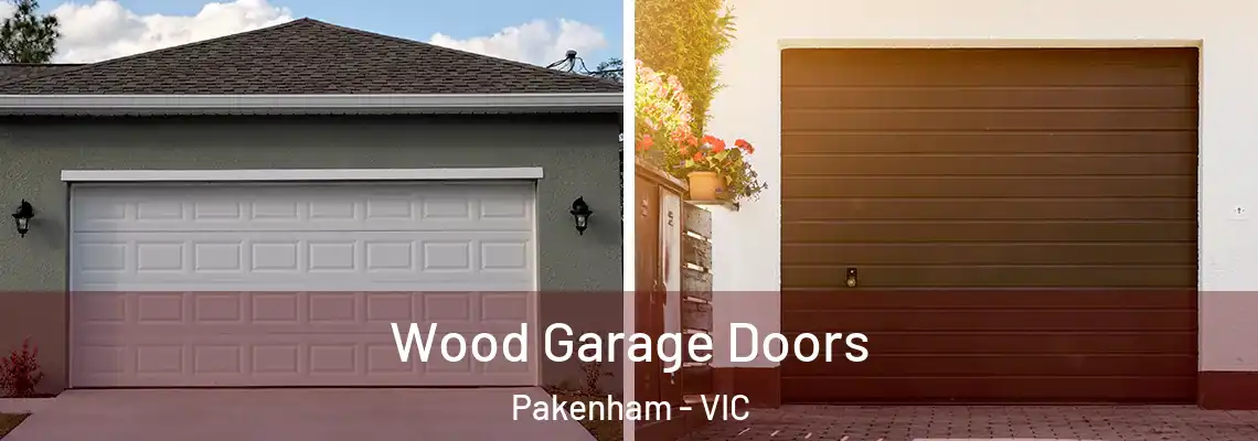  Wood Garage Doors Pakenham - VIC