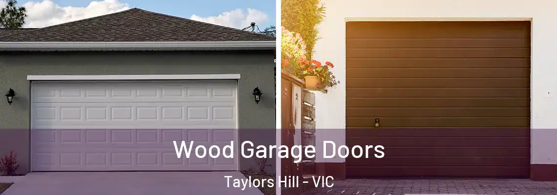  Wood Garage Doors Taylors Hill - VIC