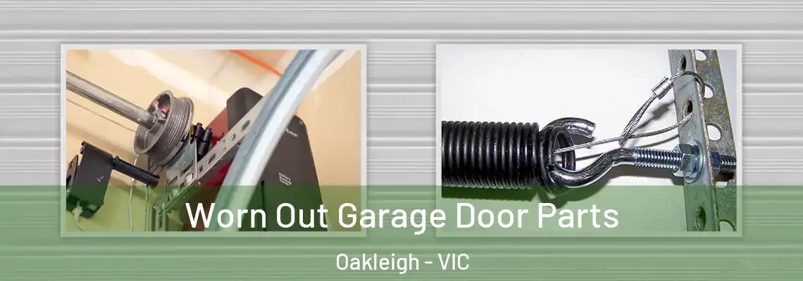  Worn Out Garage Door Parts Oakleigh - VIC